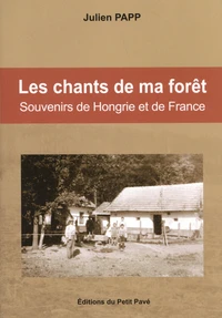 Les chants de ma forêt
