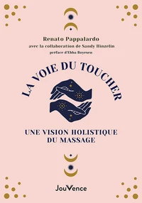 La voie du toucher