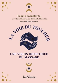 La voie du toucher