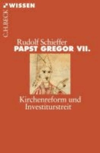 Papst Gregor VII. - Kirchenreform und Investiturstreit.
