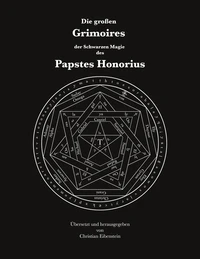 Die großen Grimoires der Schwarzen Magie des Papstes Honorius