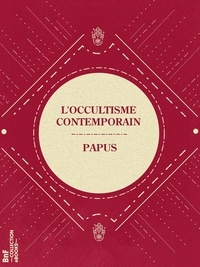  Papus - L'Occultisme contemporain.