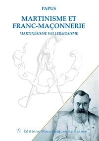 Martinisme et Franc-maçonnerie