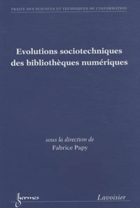 Evolutions sociotechniques des bibliothèques numériques
