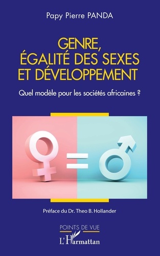 Genre, égalité des sexes et développement. Quel modèle pour les sociétés africaines ?
