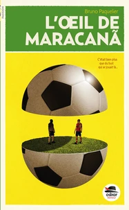 L'oeil de Maracaña