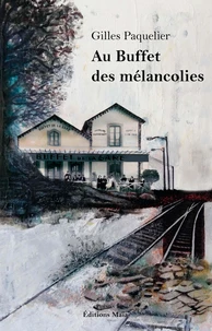 Au Buffet des mélancolies
