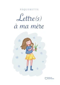 Lettre(s) à ma mère