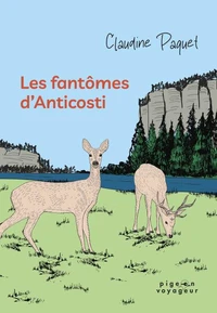 Les fantômes d'Anticosti
