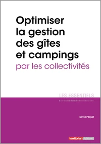 Optimiser la gestion des gîtes et campings par les collectivités