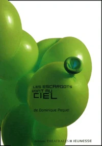 Les Escargots Vont Au Ciel