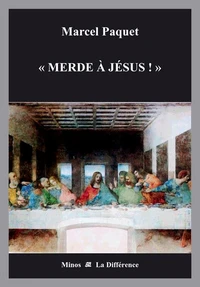 "Merde à Jésus !"