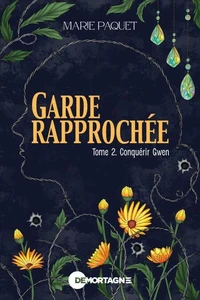 Garde rapprochée Tome 2