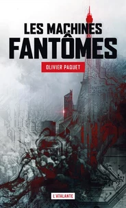 Les machines fantômes