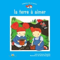 La terre a aimer