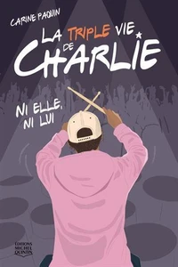 La triple vie de Charlie
