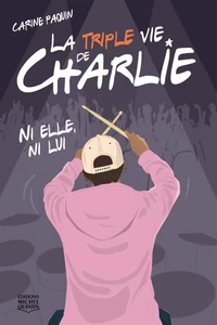 La triple vie de Charlie