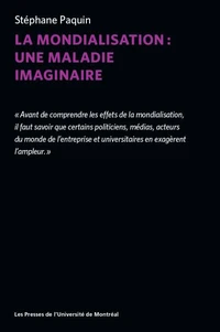 La mondialisation : une maladie imaginaire