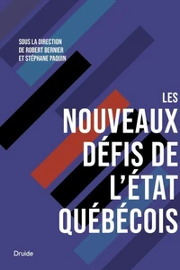 Les nouveaux défis de l'État québécois