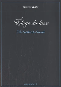 Eloge du luxe