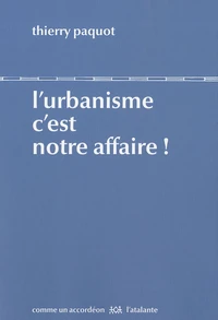 L'urbanisme c'est notre affaire
