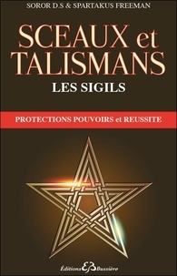  Par Soror DS - Sceaux et talismans - Les sigils.