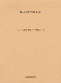 La faim des ombres