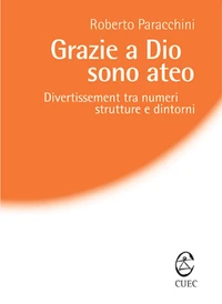 Grazie a Dio sono ateo