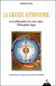 La grande astronomie ou La philosophie des vrais sages, philosophia sagax
