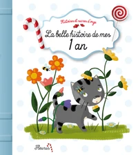 La belle histoite de mes 1 an