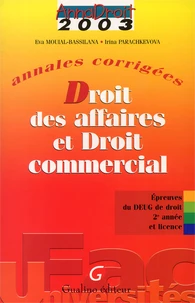 Droit Des Affaires Et Droit Commercial Deug De Droit 2eme Annee/Licence. Annales Corrigees