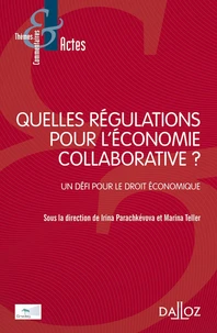 Quelles régulations pour l'économie collaborative ?