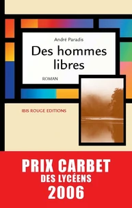 Des hommes libres