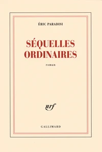 Séquelles ordinaires