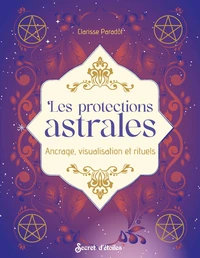 Les protections astrales