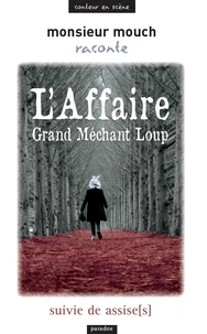 L’Affaire Grand Méchant Loup