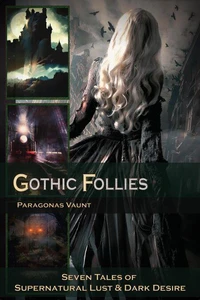 Gothic Follies