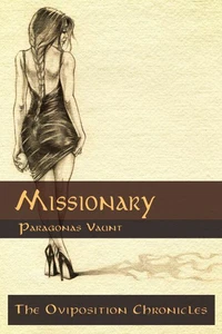 The Oviposition Chronicles - Missionary