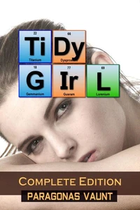 Tidy Girl Complete Edition