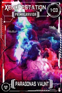 Xenofestation 1-03 - Primagravida