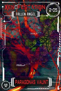 Xenofestation 2-05 - Fallen Angel