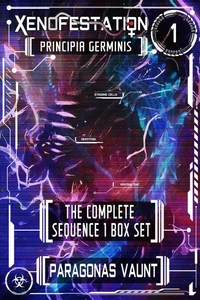 Xenofestation Sequence 1 - Principia Germinis