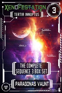 Xenofestation Sequence 3 - Tertia Innuptus