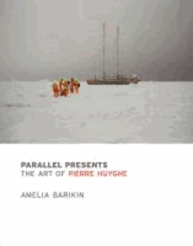 Parallel Presents - The Art of Pierre Huyghe.