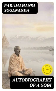 Autobiography of a Yogi