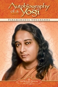 Paramahansa Yogananda - Autobiography of a Yogi.