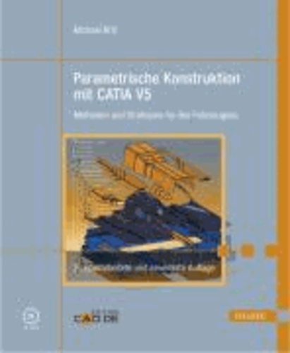 Parametrische Konstruktion mit CATIA V5 - Methoden und Strategien für den Fahrzeugbau.