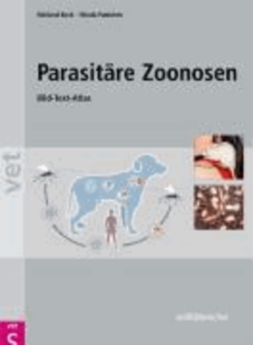 Parasitäre Zoonosen - Bild-Text-Atlas.