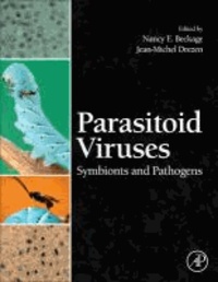 Parasitoid Viruses - Symbionts and Pathogens.