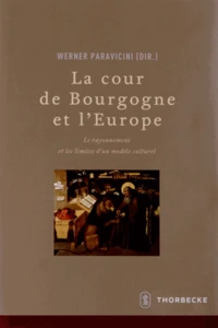 La cour de Bourgogne et l'Europe